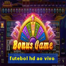 futebol hd ao vivo