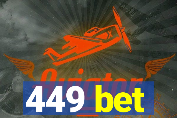 449 bet