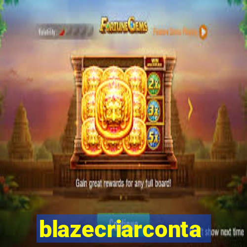 blazecriarconta