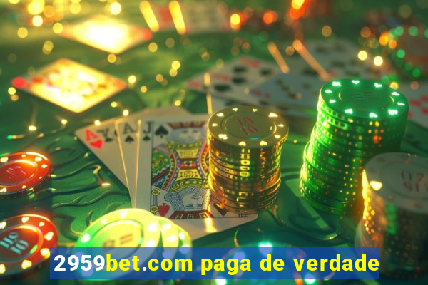 2959bet.com paga de verdade