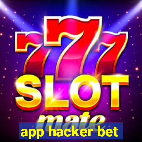 app hacker bet