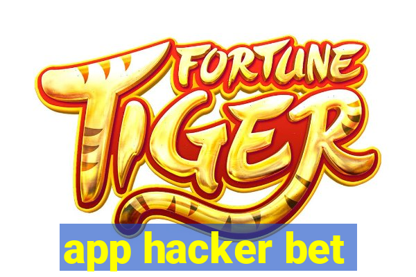 app hacker bet