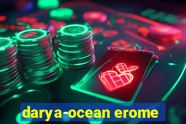 darya-ocean erome