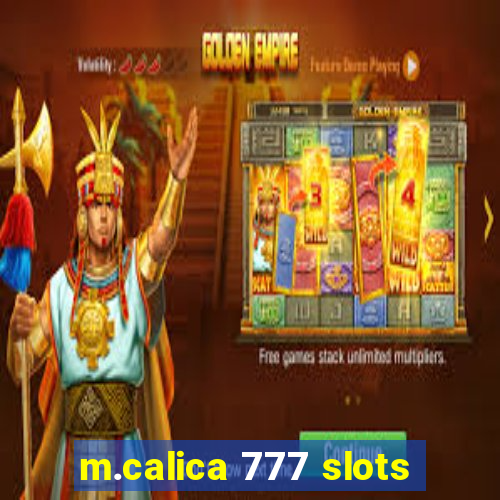 m.calica 777 slots