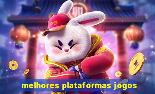 melhores plataformas jogos