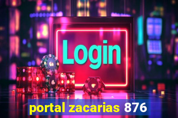 portal zacarias 876