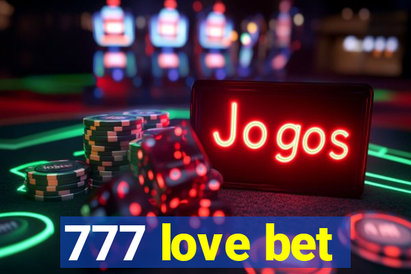 777 love bet