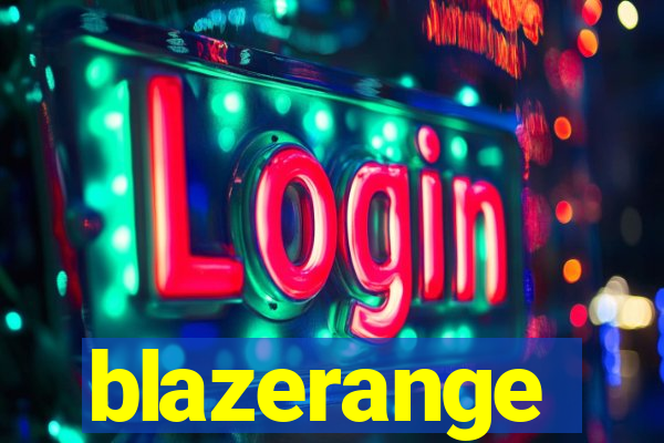 blazerange