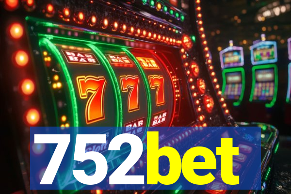 752bet