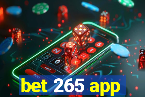 bet 265 app