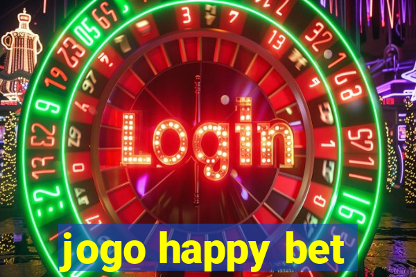 jogo happy bet