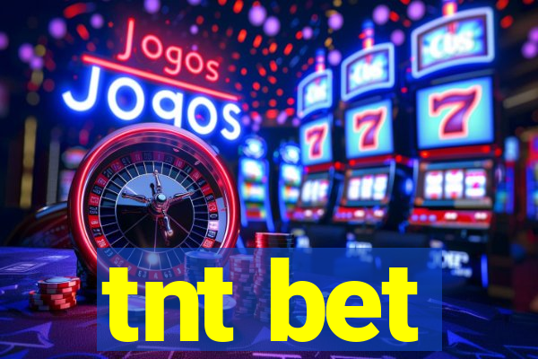 tnt bet