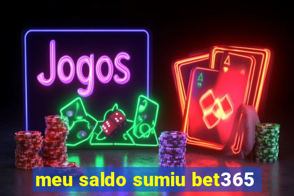 meu saldo sumiu bet365