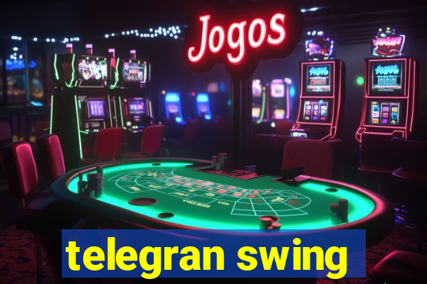 telegran swing