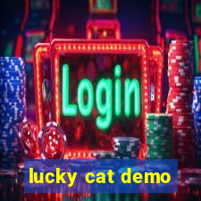 lucky cat demo