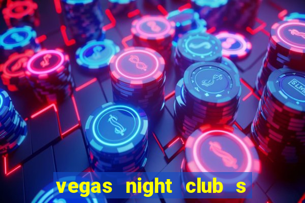 vegas night club s o louren o do sul