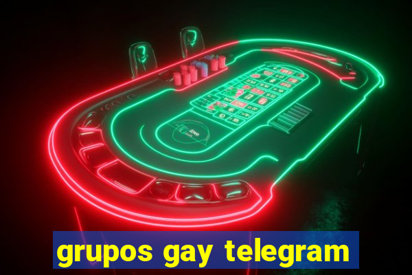 grupos gay telegram