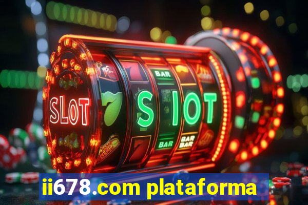 ii678.com plataforma