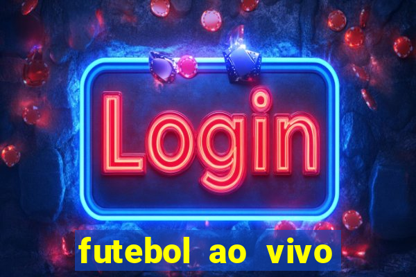 futebol ao vivo mundo fut