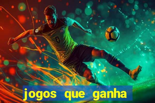 jogos que ganha dinheiro de verdade sem depositar