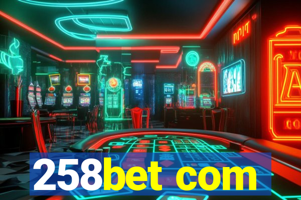 258bet com