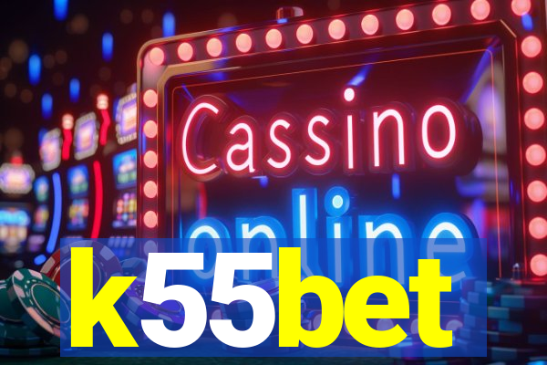 k55bet