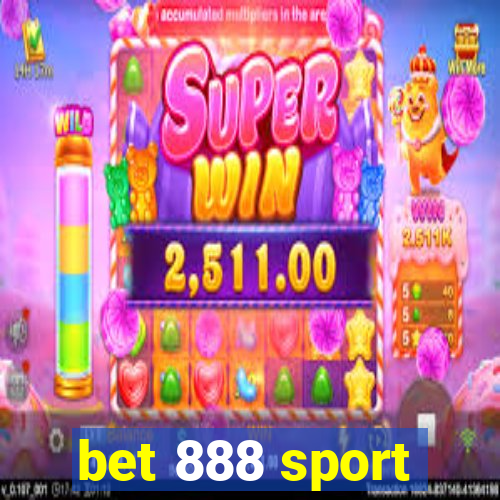 bet 888 sport