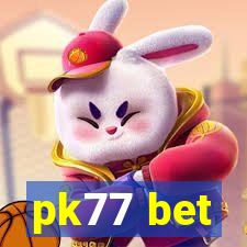 pk77 bet