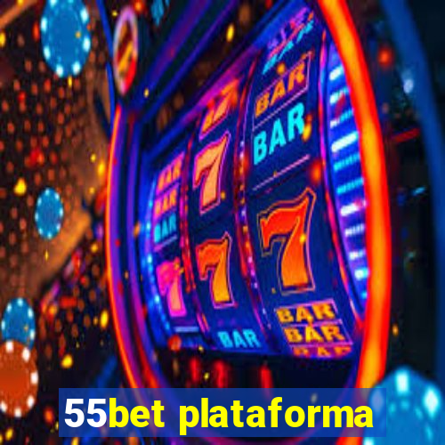 55bet plataforma