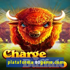 plataforma 80game.com