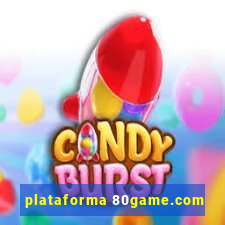 plataforma 80game.com