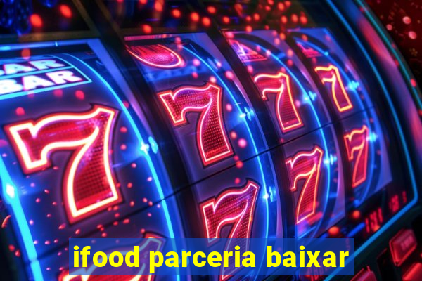 ifood parceria baixar