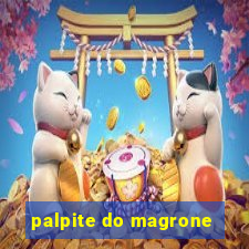 palpite do magrone