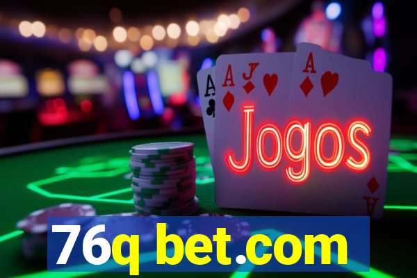 76q bet.com