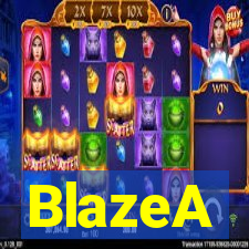 BlazeA