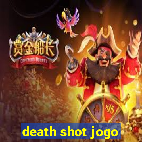 death shot jogo