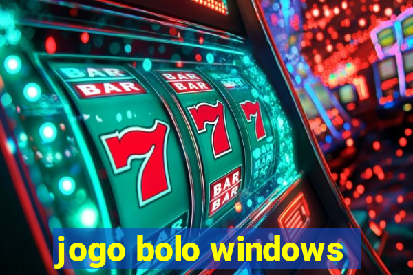 jogo bolo windows