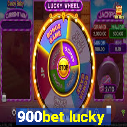 900bet lucky