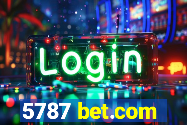 5787 bet.com