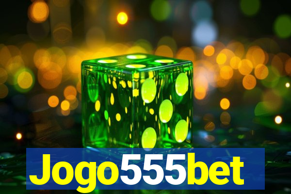 Jogo555bet