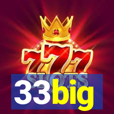 33big