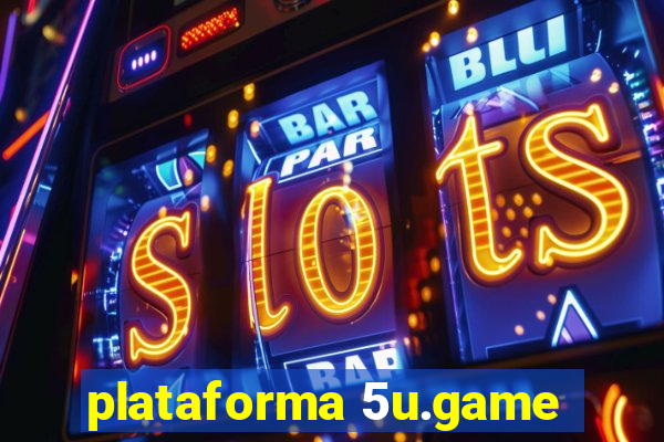 plataforma 5u.game