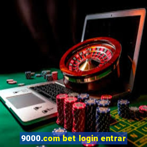 9000.com bet login entrar