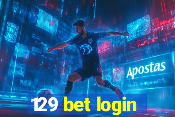 129 bet login