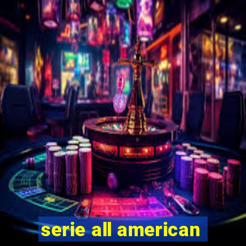 serie all american