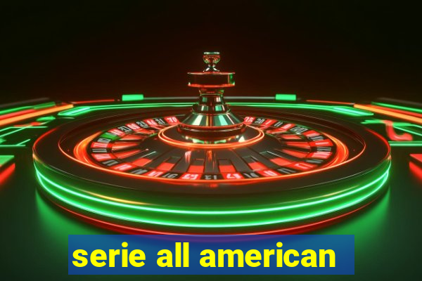 serie all american