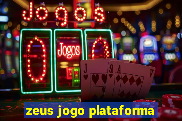 zeus jogo plataforma