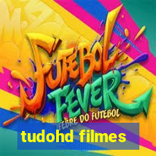 tudohd filmes