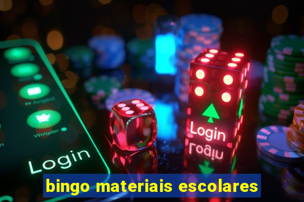 bingo materiais escolares