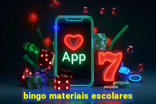 bingo materiais escolares